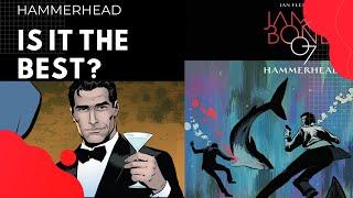 James Bond Comic Hammerhead - It could be the greatest!