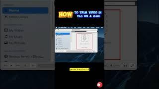 How To Trim Video In VLC On A Mac in 7 easy steps