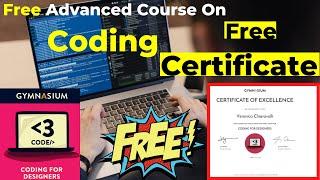 Free Professional Advanced Course On Coding With free Certificate | Coding For designers