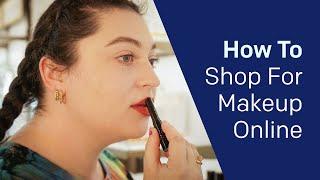 How To Shop For Makeup Online | Smallflower TV