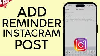 How to Add Reminders to Instagram Post (2023)