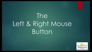The Left and Right Mouse Buttons