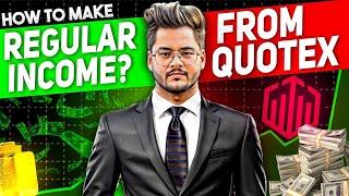 How To Make Regular Income | QUOTEX TRADING STRATEGY | QUOTEX |