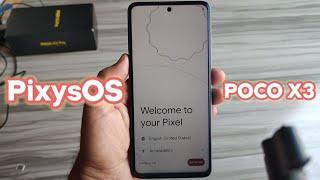 PixysOS 7.1.2 Unofficial Android 14 For POCO X3 | Best Custom ROM For POCO X3