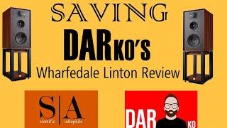 Saving the Darko Audio Wharfedale Linton Review