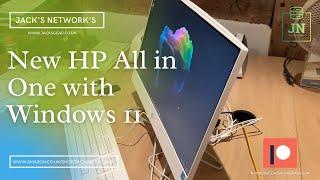 New HP All in One with Windows 11