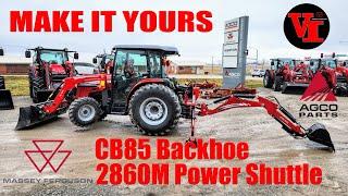 Make it Yours: Massey Ferguson 2860M Power Shuttle Cab with CB85 Backhoe and More AGCO Parts Access.