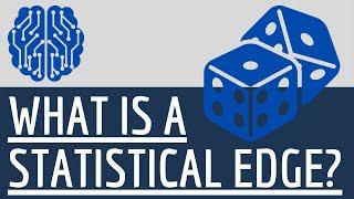 What is a Statistical Edge in Trading - Expected Value Explained