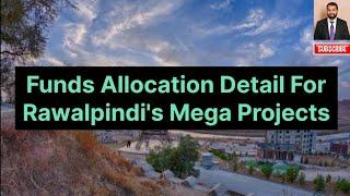 Funds Allocation Detail For Rawalpindi Mega Projects In Budget 2022