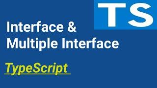 Interface & Multiple Interface with class | #12 | TypeScript tutorial in Hindi