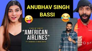 American Airlines | Stand Up Comedy | Ft ‪@AnubhavSinghBassi‬ Reaction !! Deepak Ahlawat