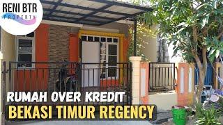 BUTUH CEPAT !! RUMAH OVER KREDIT DI BEKASI TIMUR REGENCY