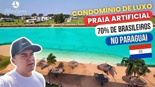 CONDOMÍNIO de LUXO no PARAGUAI Blue Lagoon NA LINHA com O BRASIL