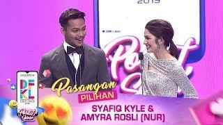 DFKL 2019 | Pasangan Pilihan - Syafiq Kyle & Amyra Rosli (Nur)