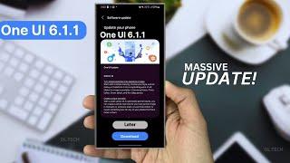 Samsung One UI 6.1.1 - MASSIVE UPDATE  FINALLY!!!