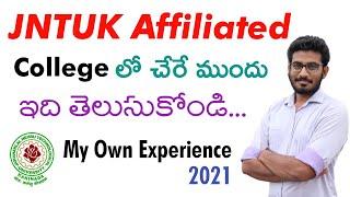 Before Joining JNTUK Affiliate College See this Video | JNTUK 2021 | BTech 2021 Batch | Engineering