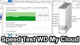 WD My Cloud 4TB Speed Test [2.2GB file]