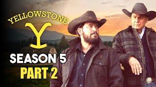 Yellowstone Season 5 Part 2 Trailer | Release Date & FIRST LOOK