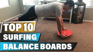 Best Surfing Balance Boards In 2024 - Top 10 Surfing Balance Board Review