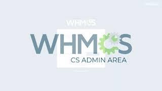 WHMCS Tour - The Admin Area