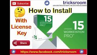 Install VmWare Workstation 15 Pro with License Key