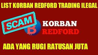 List Korban Scam/Penipuan Redford Trading Ilegal, Ada yang Rugi Ratusan Juta?!!