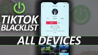 How to unblock someone on TikTok | Remove users from blacklist on TikTok