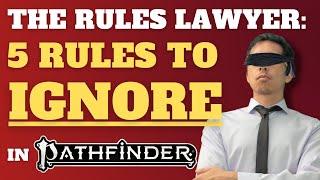 5 rules to IGNORE in Pathfinder 2e (The Rules Lawyer)