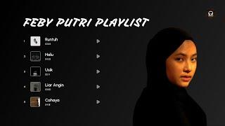 KUMPULAN LAGU TERBAIK - FEBY PUTRI