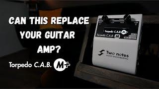 How good is the Two Notes C.A.B. M+ Preamp?