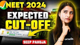 Phoenix 2.0: NEET 2024 Expected Cut off | NEET 2024 Safe Score |  Seep Pahuja