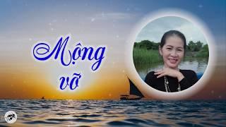 Mộng Vỡ - Huỳnh Hương Cover