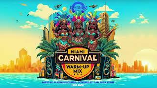 Miami Carnival Warm Up Mix 2024 (Groovy Soca)