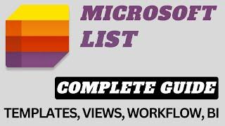 Microsoft List Complete Tutorial : Microsoft List Views, Rules, Setup, Visualization