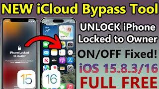 How to iCloud Bypass iPhone | Unlock iPhone Locked to Owner in Full FREE | iOS 15.8.3/16 ON/OFF FIX!