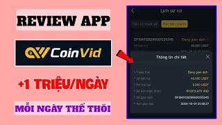 App Kiếm Tiền Online Trên Điện Thoại, Review Sàn COINVID App Kiếm 1 Triệu Mỗi Ngày Đơn Giản