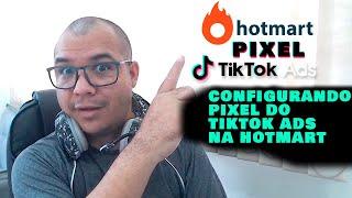 Como instalar /configurar pixel do Tiktok Ads na Hotmart