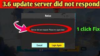 pubg 3.6 update server did not respond . please try again later problem fix Pubg/Bgmi