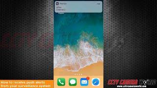 How To Receive Push Alerts From Your Security Camera System