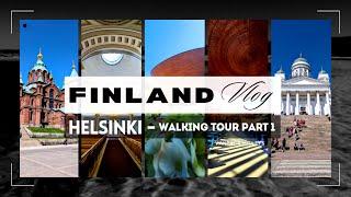 Walking through the happiest country  | Helsinki Walking Tour - Part 1 |  Finland