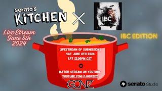 Serato's Kitchen Hosted By GONZ June 8th 2024