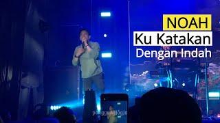 Noah - Ku Katakan Dengan Indah Live at Coolabs Fest Jogja