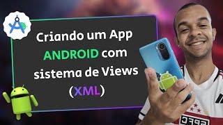 Criando App Android com sistema de views | XML | Constraint Layout