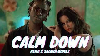 Rema  Selena Gómez - Calm Down | Audio )))