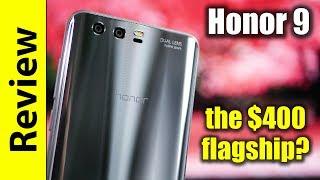 Honor 9 In-depth Review | the $400 flagship?