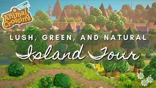 LUSH, GREEN, AND NATURAL ISLAND TOUR | Animal Crossing New Horizons