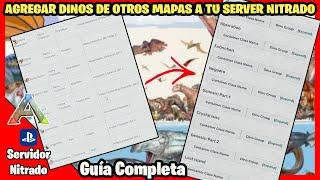 Como colocar DINOS de otros mapas a tu SERVIDOR NITRADO | PARTE 4