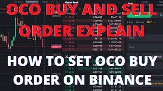 HOW TO SET OCO BUY ORDER || OCO ORDER TYPE EXPLAIN.