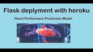 Flask Deployment of Machine Learning model. Heart Performance model