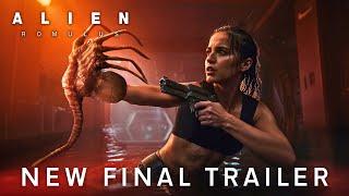 Alien: Romulus | New Final Trailer (HD)